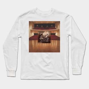 Stop Making Sense Long Sleeve T-Shirt